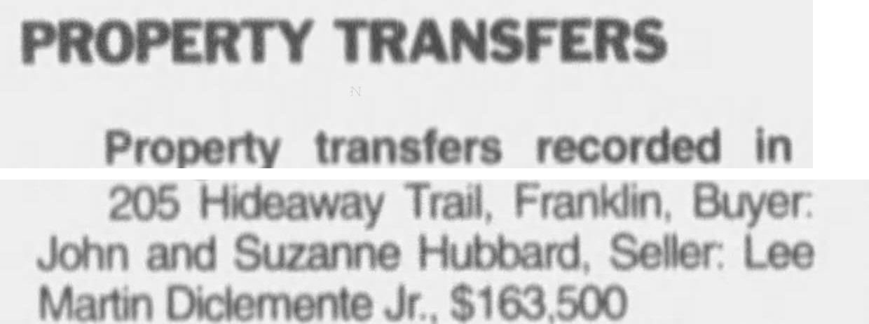 January 22, 1997: 205 Hideaway Trail sold by Lee Martin Diclemente Jr